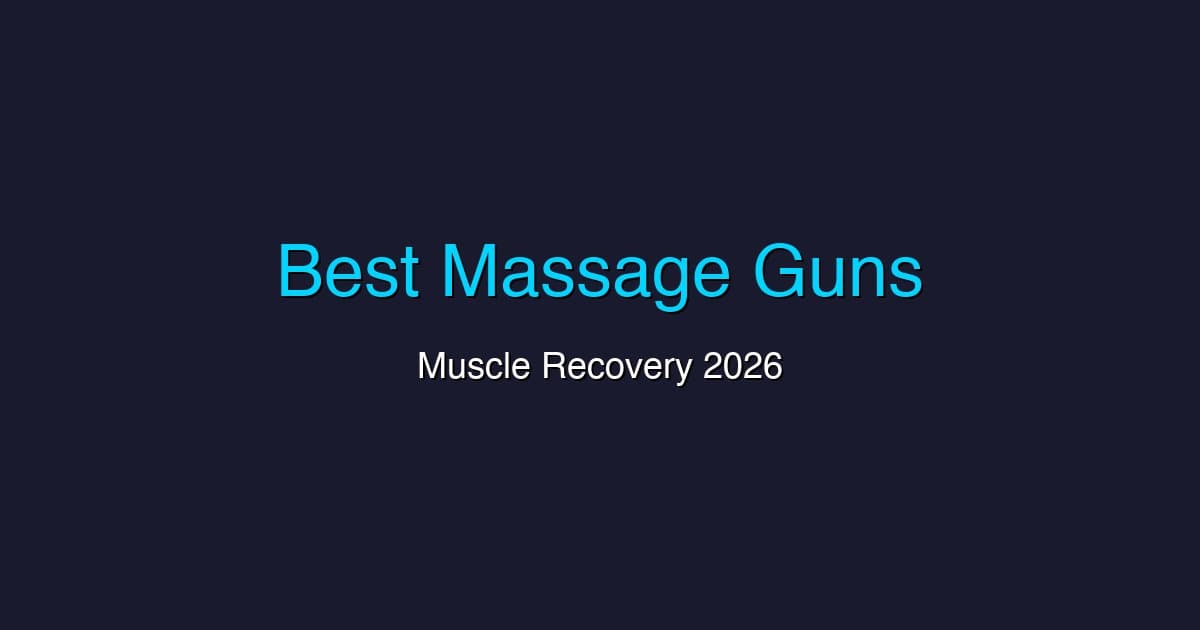 Best Massage Guns for Muscle Recovery in 2026