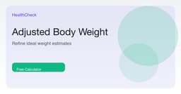 Adjusted Body Weight Calculator