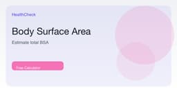 Body Surface Area Calculator