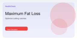 Maximum Fat Loss Calculator